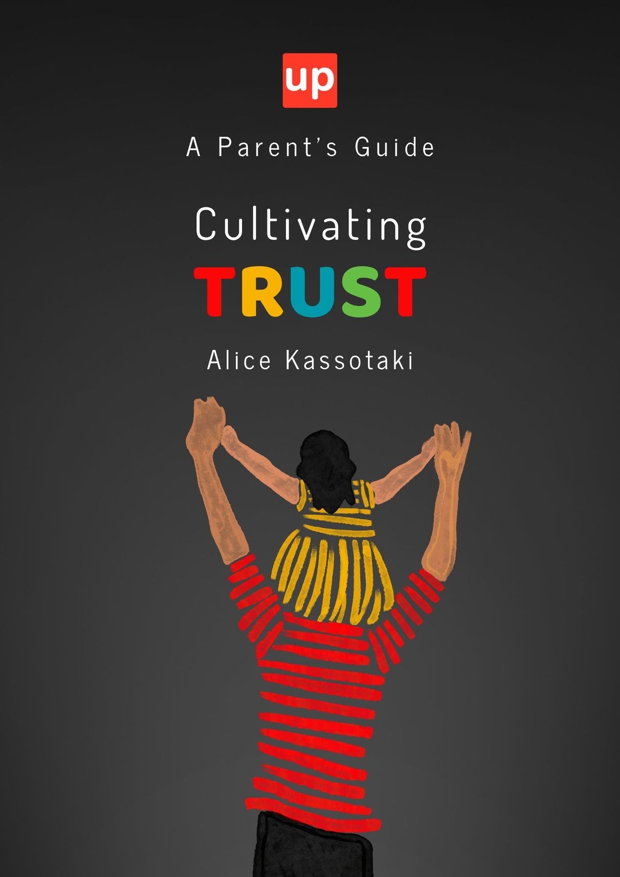 Cultivating Trust | A Parent’s Guide