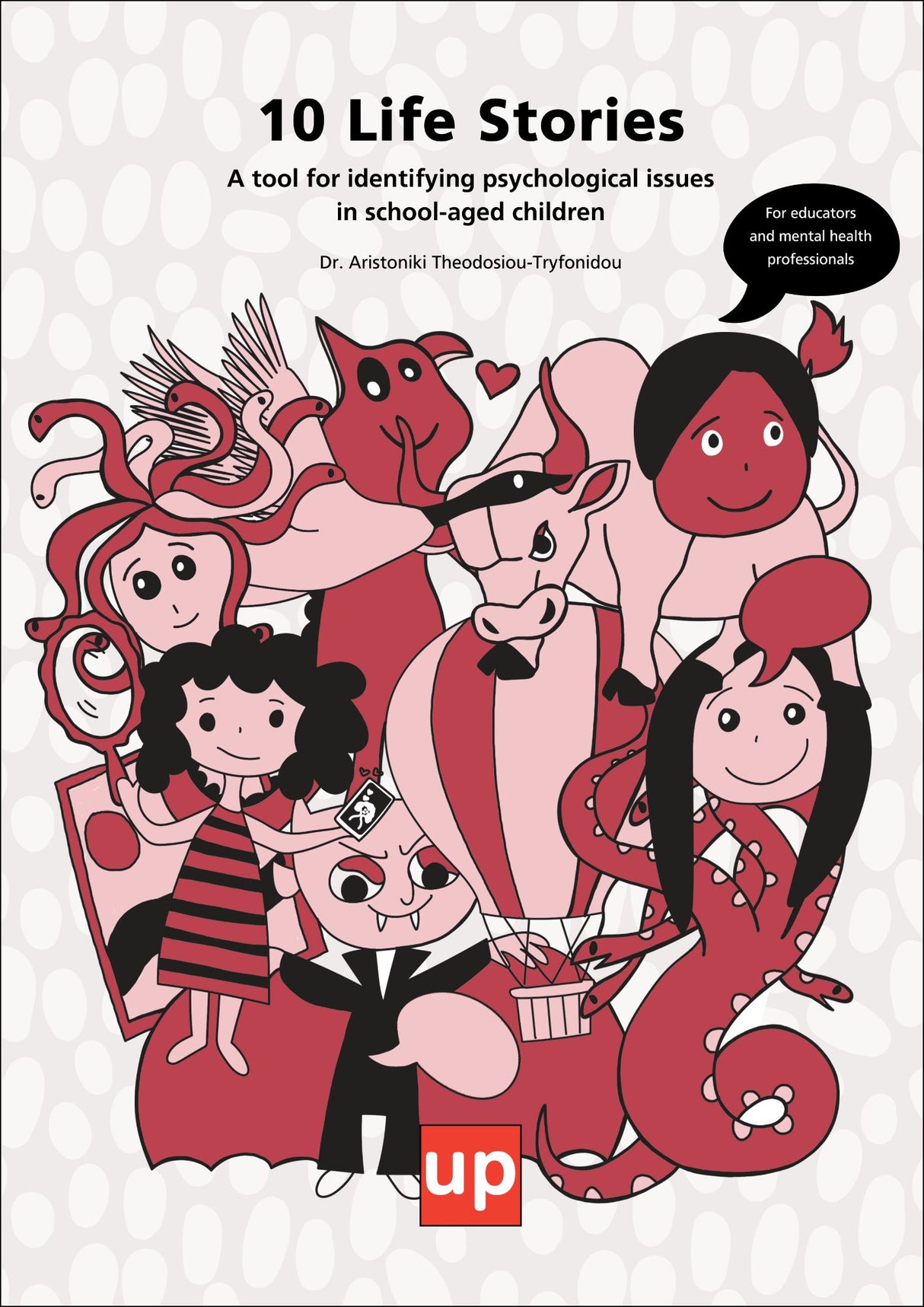 10 Life Stories: A Tool for Identifying Psychological Issues in School-Aged Children