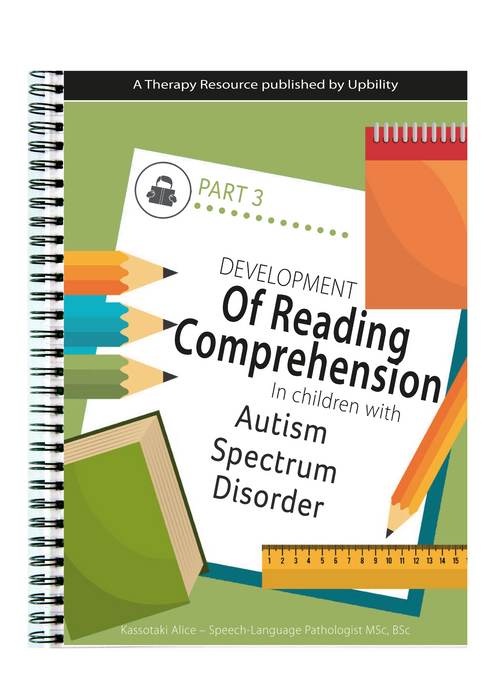 Developing Reading Comprehension in Children with Autism Spectrum Disorder - PART 3