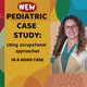 ONLINE COURSE | Pediatric Case Study: Using Occupation-Centered Approaches with a Client with ADHD