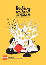 Building Resilience in Children | A Practical Guide to Emotional Support