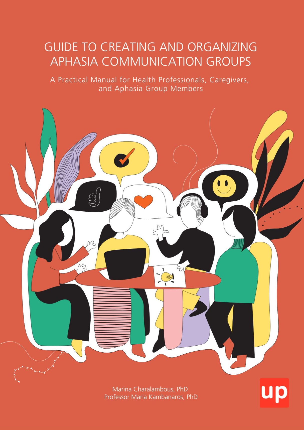 Guide to Creating and Organizing Aphasia Communication Groups