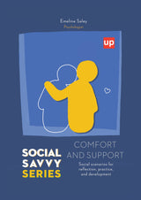 Social Savvy Series - Comfort and support