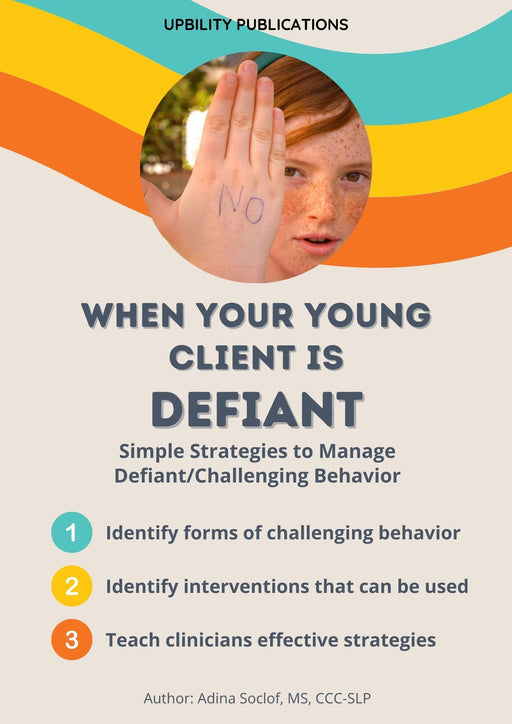 when-your-young-client-is-defiant-simple-strategies-to-manage-defiant-challenging-behavior